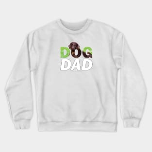 Dog Dad - flatcoat oil painting wordart Crewneck Sweatshirt